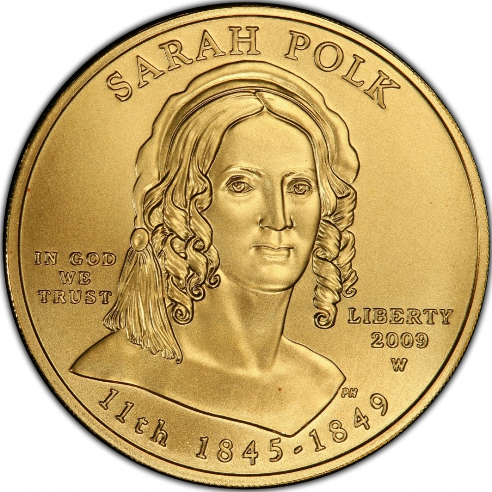 10 Dollars 2009, KM# 459, United States of America (USA), First Spouse Program, Sarah Polk